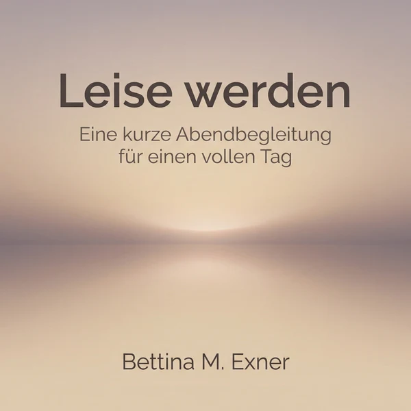 Cover von Leise werden